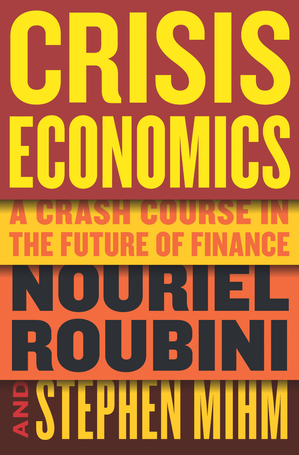 Crisis Economics A Crash Course in the Future of Finance - (PDF/EPUB Version)
