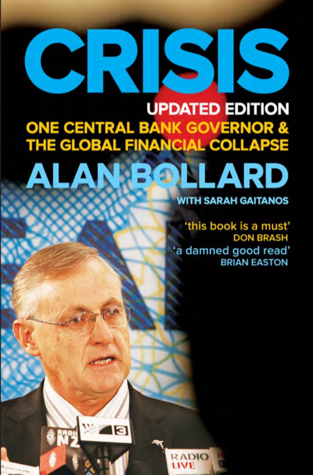 Crisis One Central Bank Governor & the Global Financial Collapse - (PDF/EPUB Version)