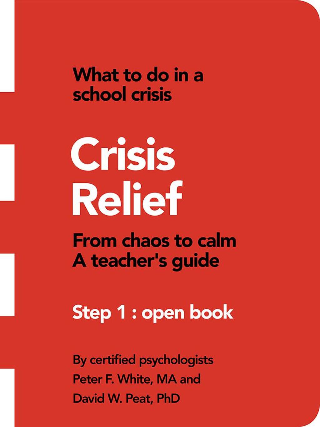 Crisis Relief From Chaos to Calm a Teacher's Guide - (PDF/EPUB Version)