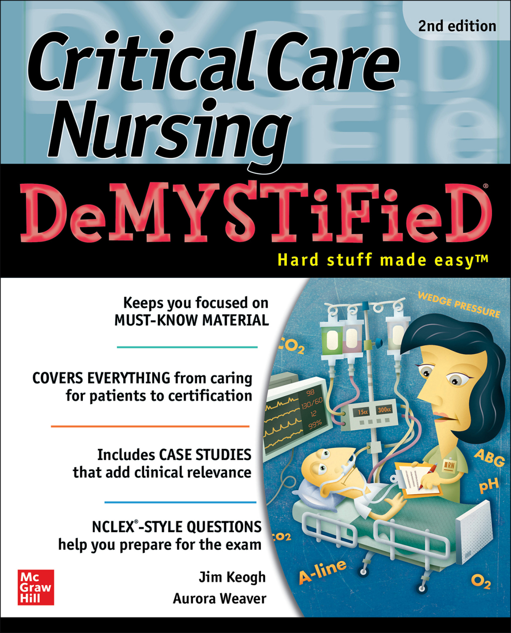 Critical Care Nursing DeMYSTiFieD 2nd Edition - (PDF/EPUB Version)