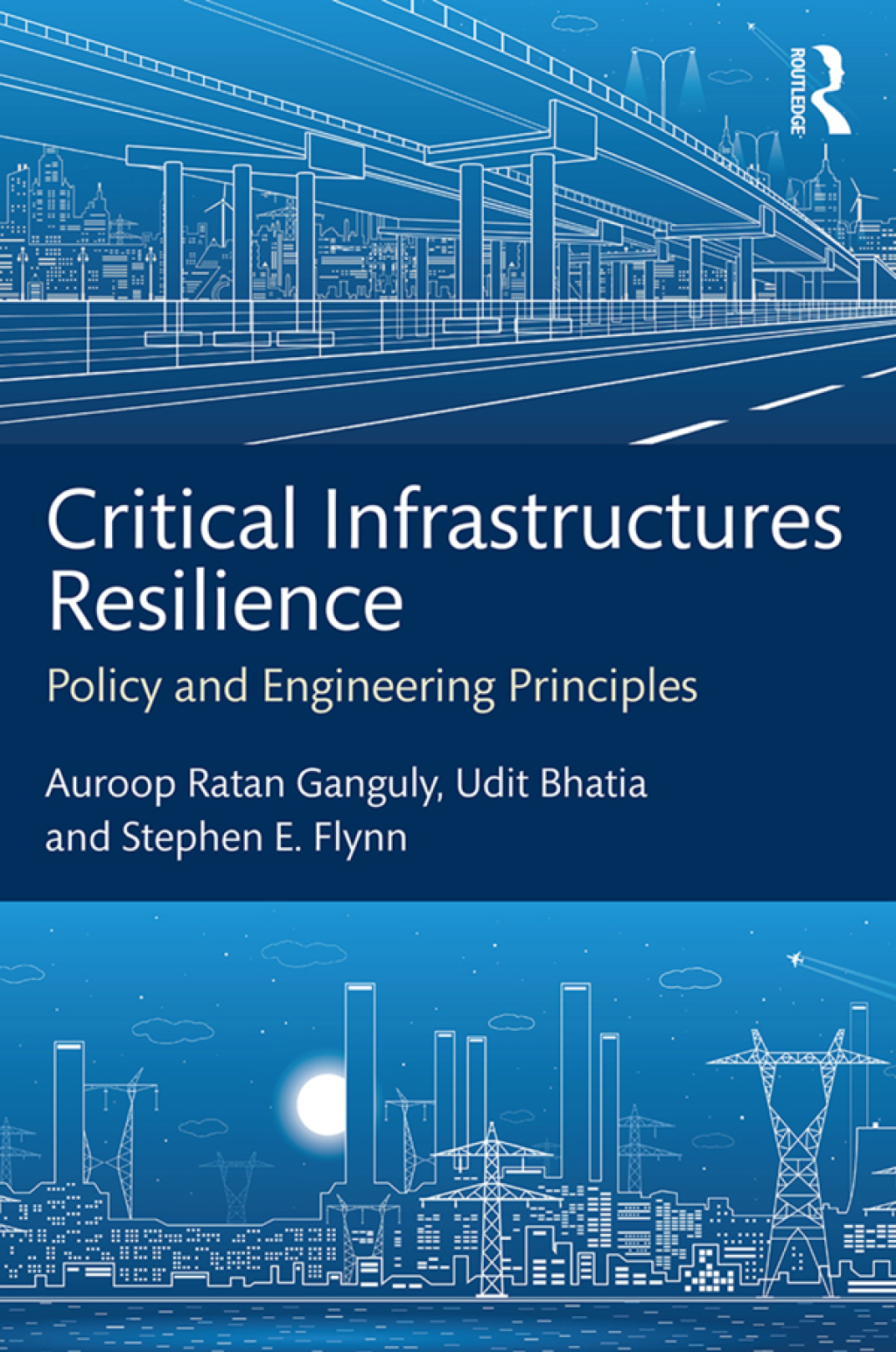 Infrastructure Principles Critical Infrastructures Resilience Policy and Engineering Principles ...