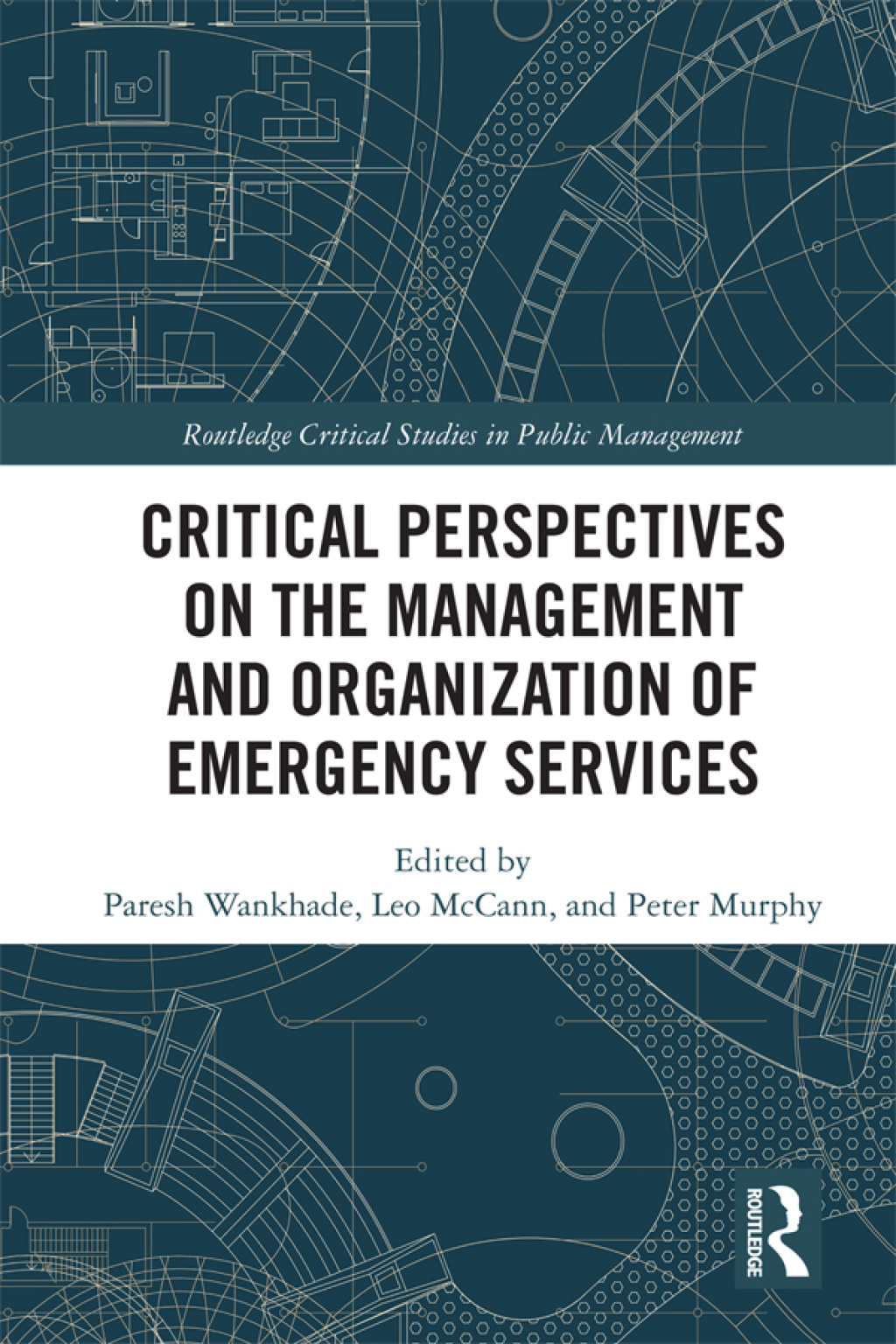 Critical Perspectives on the Management and Organization of Emergency ...