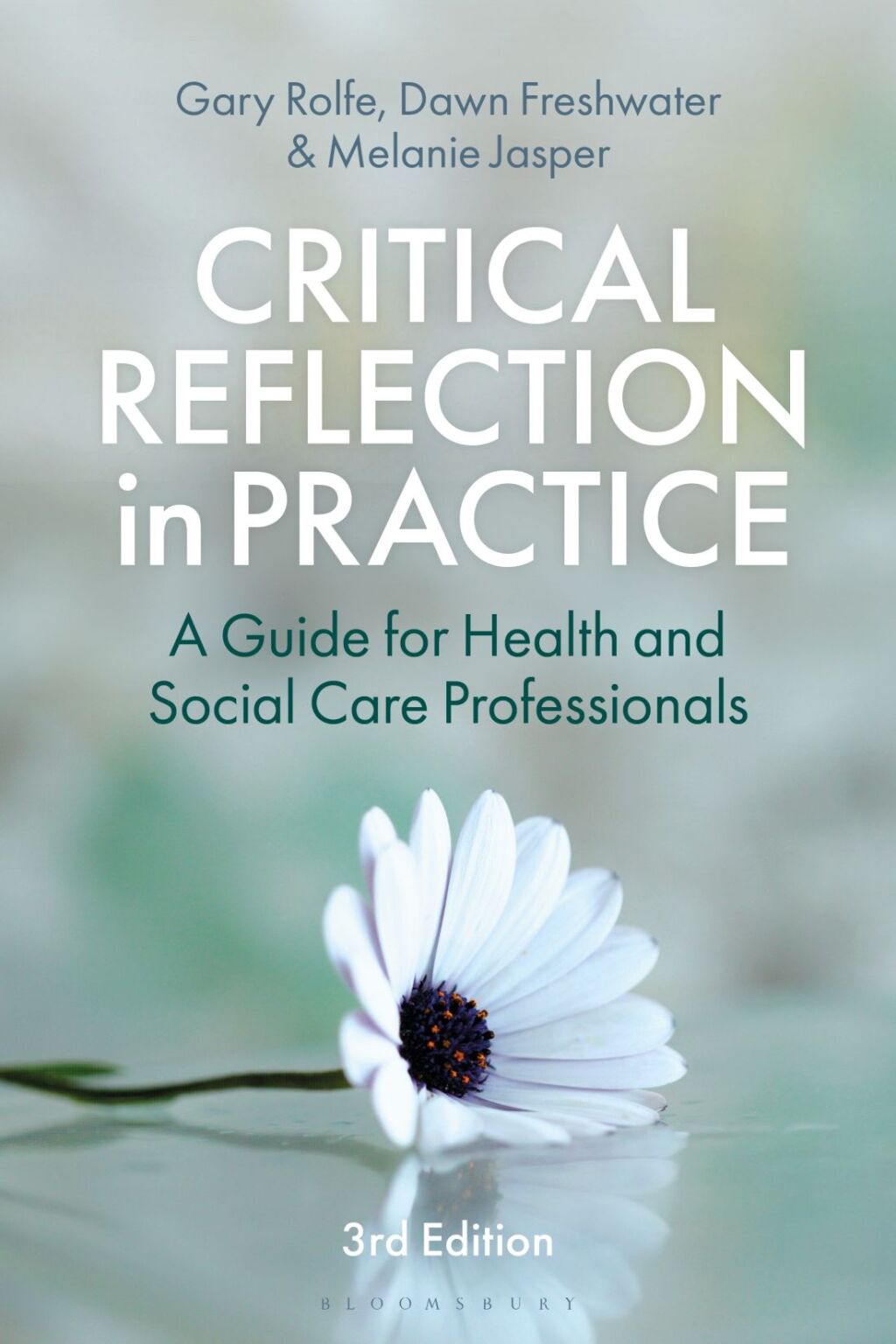 Critical Reflection in Practice A Guide for Health and Social Care ...
