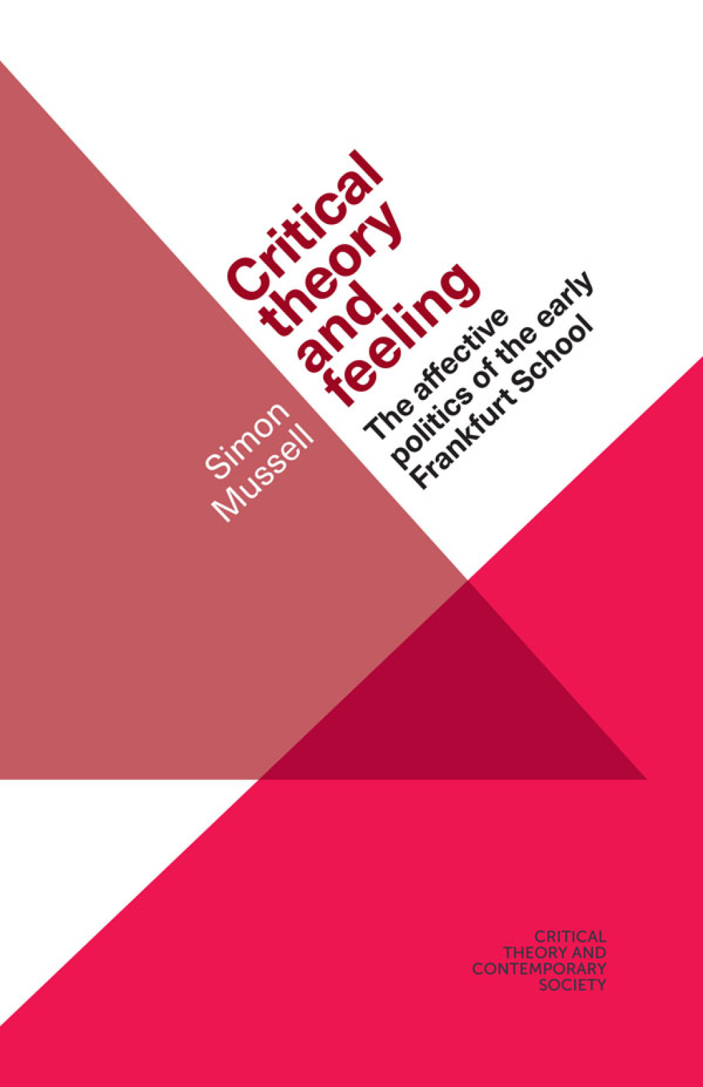 Critical theory and feeling The affective politics of the early Frankfurt School - (PDF/EPUB Version)