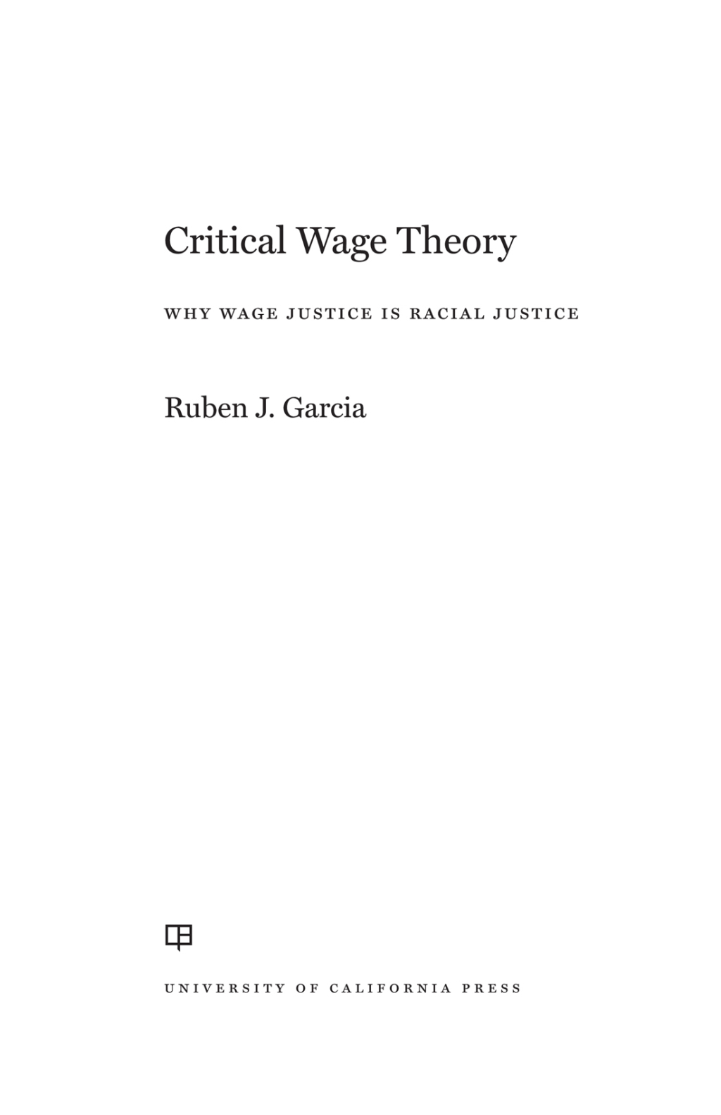 Critical Wage Theory Why Wage Justice Is Racial Justice 1st Edition - (PDF/EPUB Version)