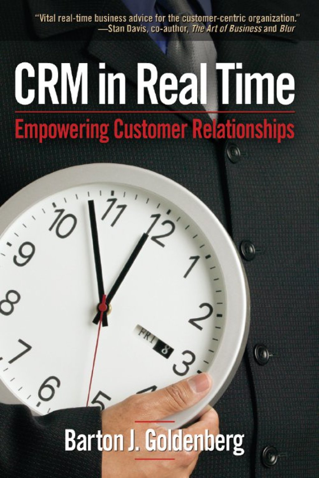 CRM in Real Time Empowering Customer Relationships - (PDF/EPUB Version)