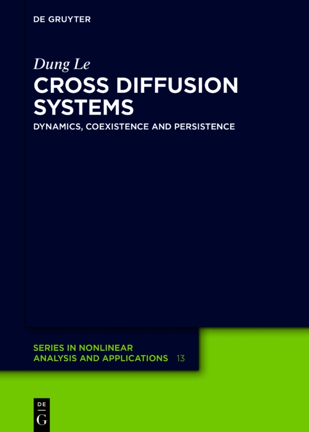 Cross Diffusion Systems Dynamics, Coexistence and Persistence 1st Edition â€“ PDF/EPUB Version Downloadable