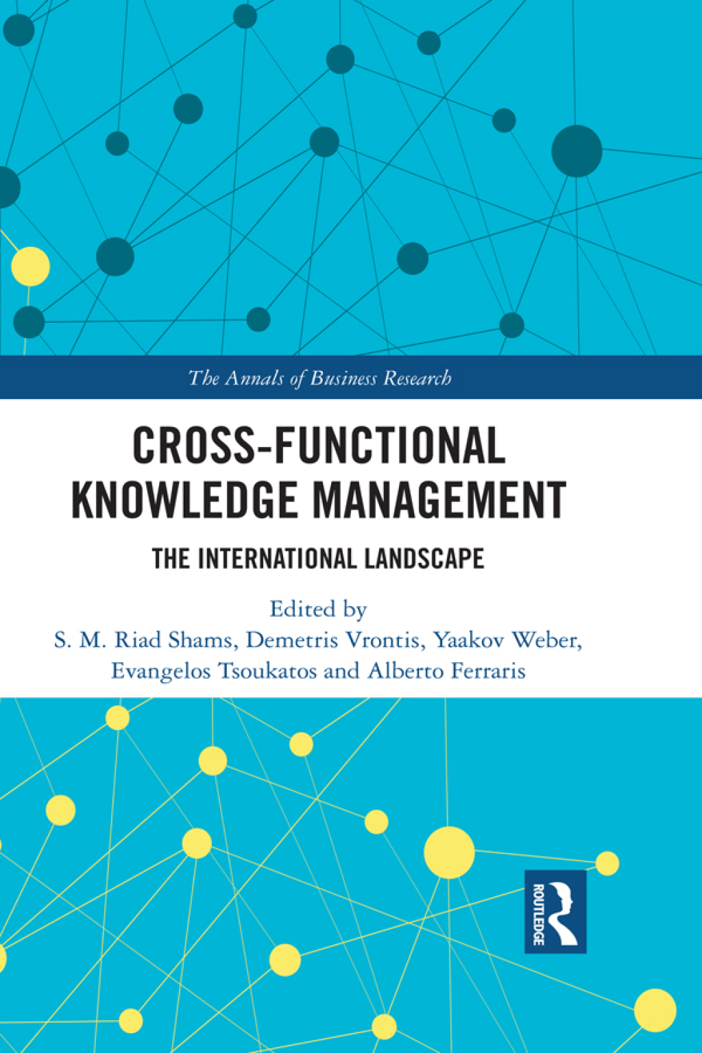 Cross-Functional Knowledge Management The International Landscape 1st ...