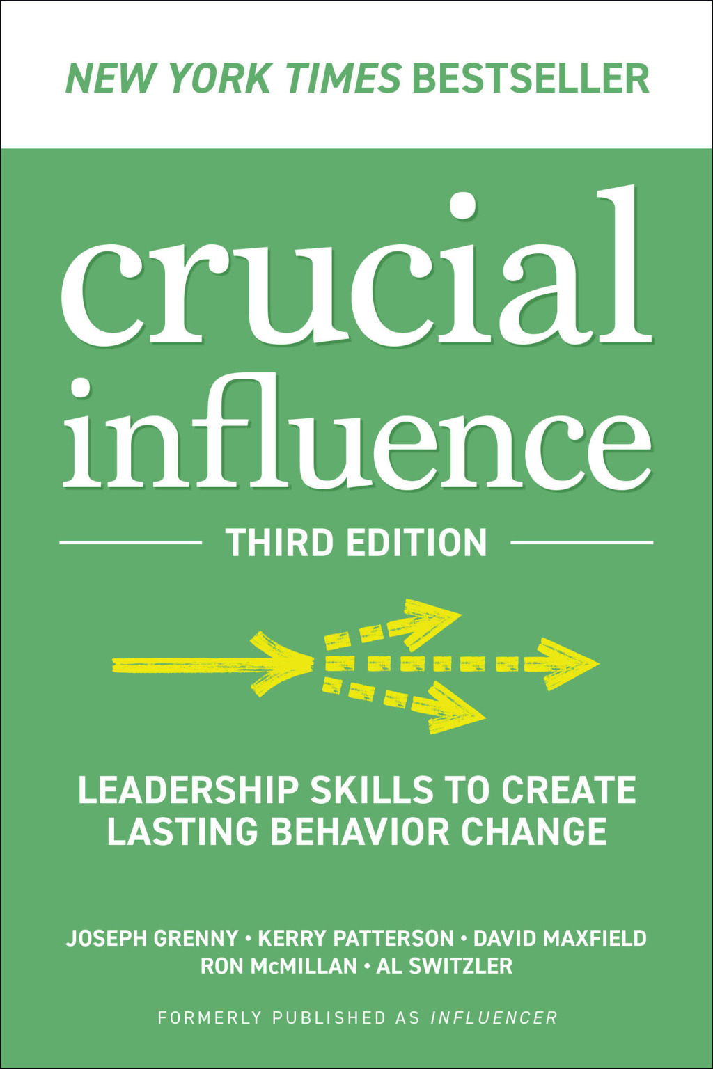 Crucial Influence: Leadership Skills to Create Lasting Behavior Change 3rd Edition - (PDF/EPUB Version)