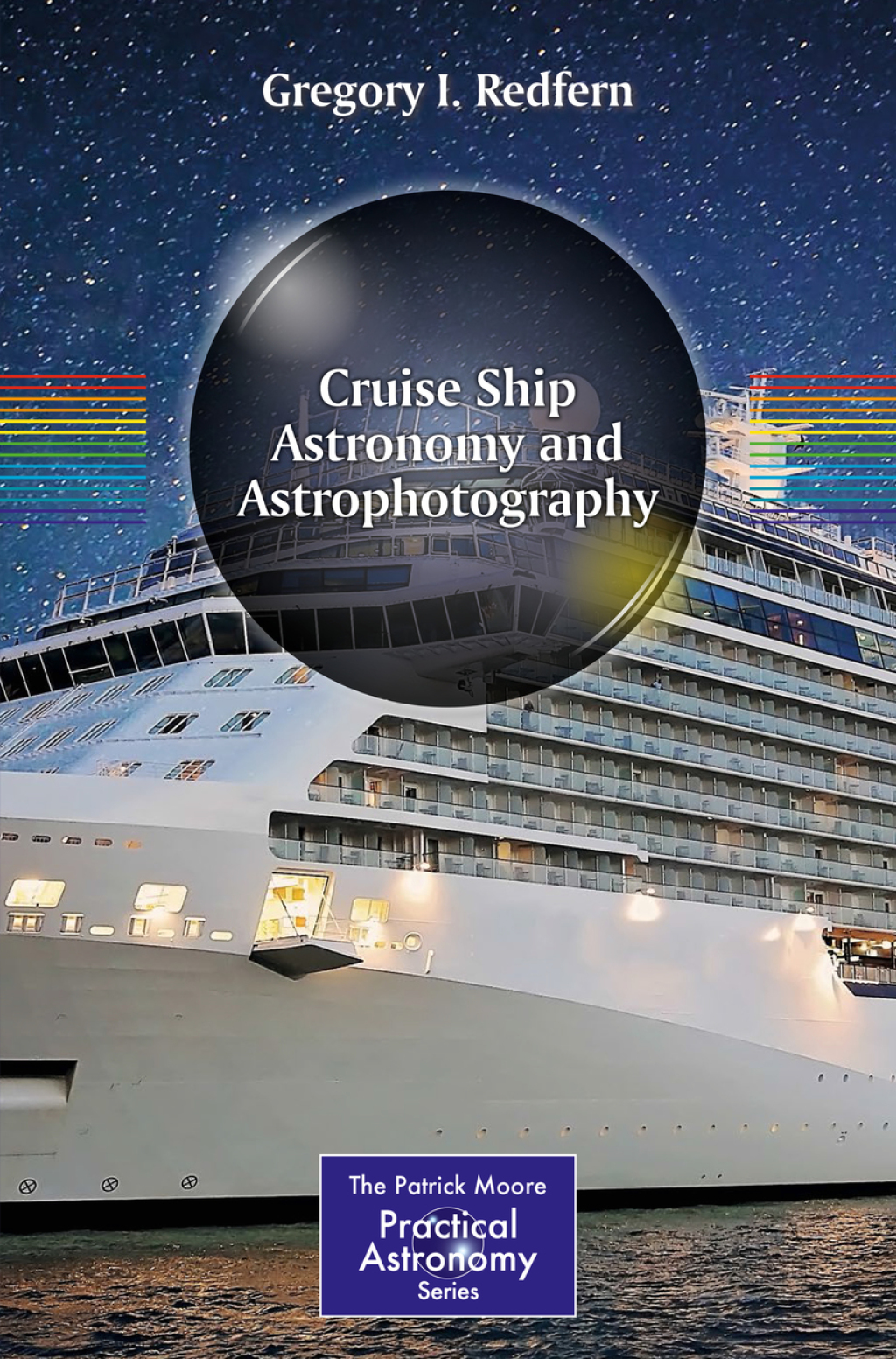 Cruise Ship Astronomy and Astrophotography - (PDF/EPUB Version)