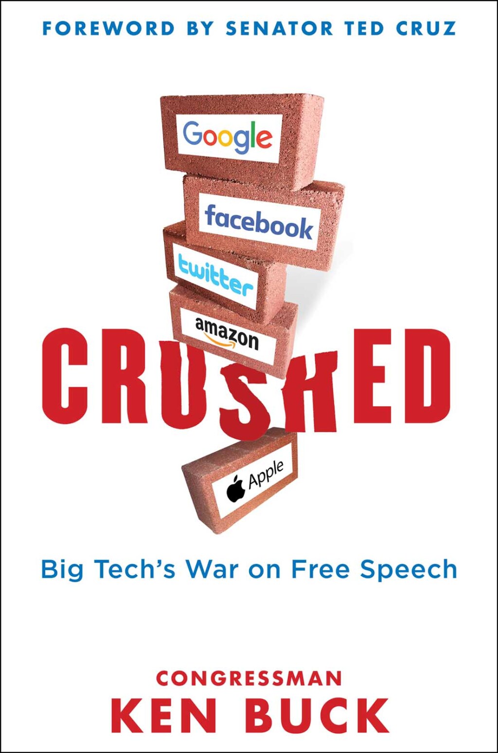 Crushed Big Tech's War on Free Speech with a Foreword by Senator Ted Cruz - (PDF/EPUB Version)