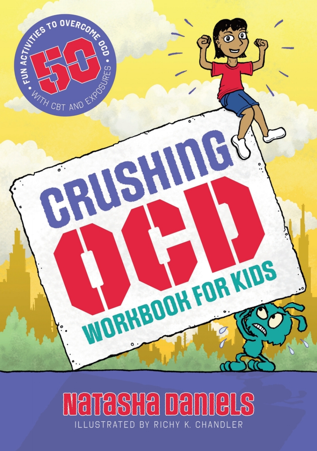 Crushing OCD Workbook for Kids 50 Fun Activities to Overcome OCD with CBT and Exposures - (PDF/EPUB Version)