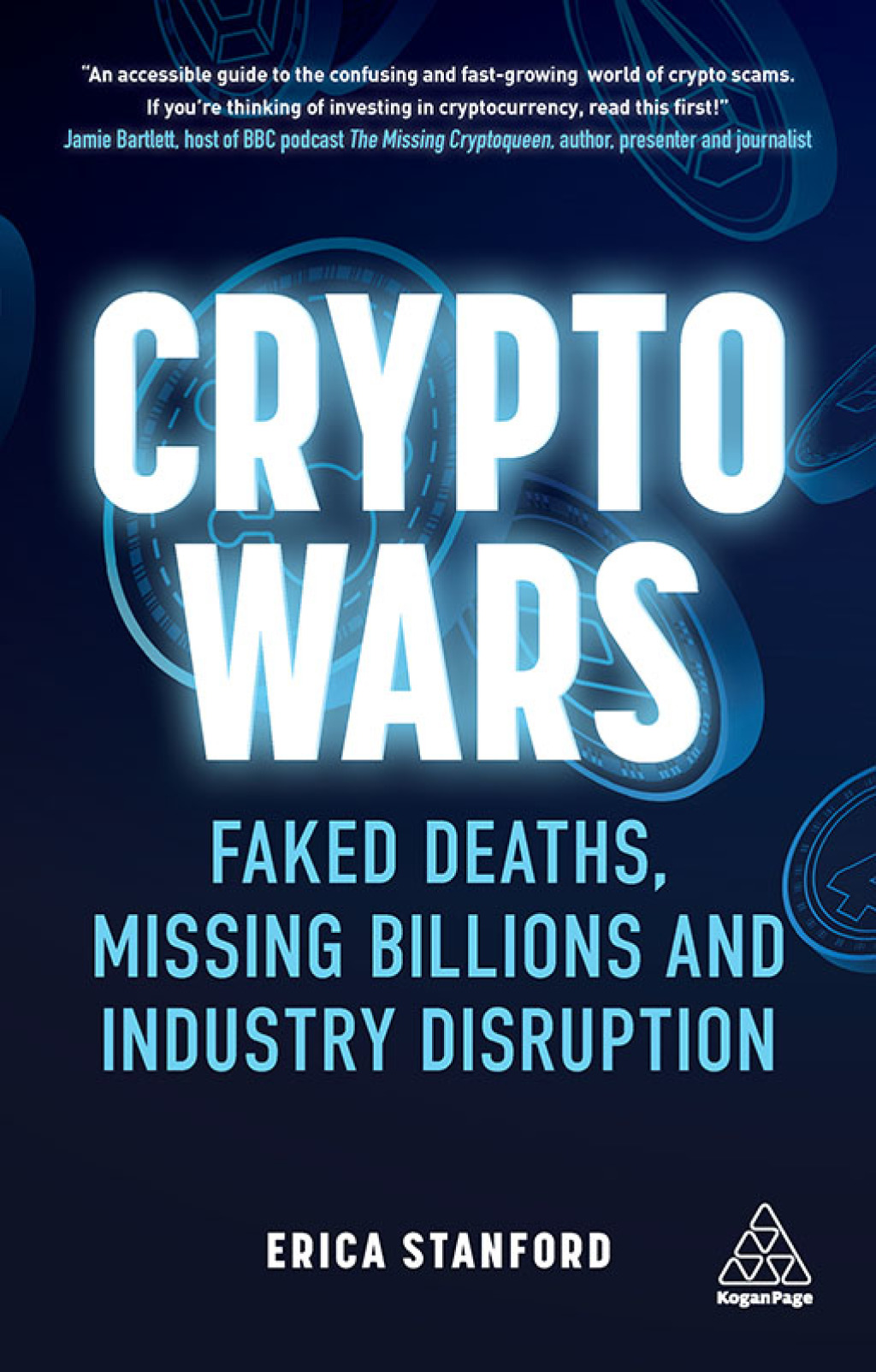 Crypto Wars Faked Deaths, Missing Billions and Industry Disruption 1st Edition - (PDF/EPUB Version)