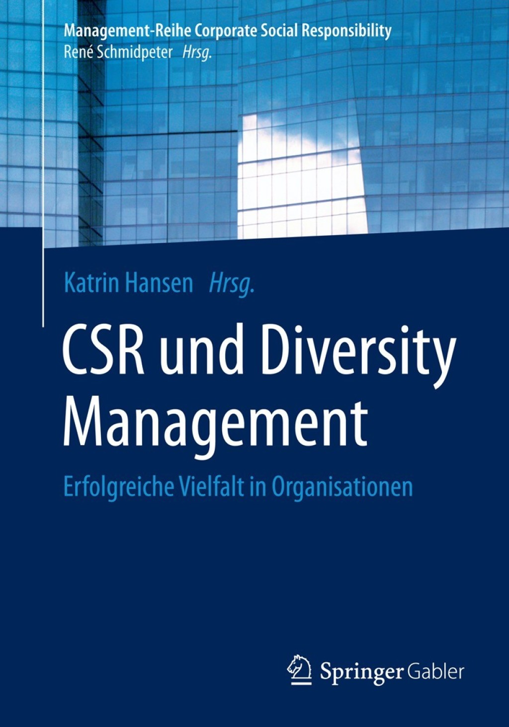 CSR und Diversity Management Erfolgreiche Vielfalt in Organisationen - (PDF/EPUB Version)