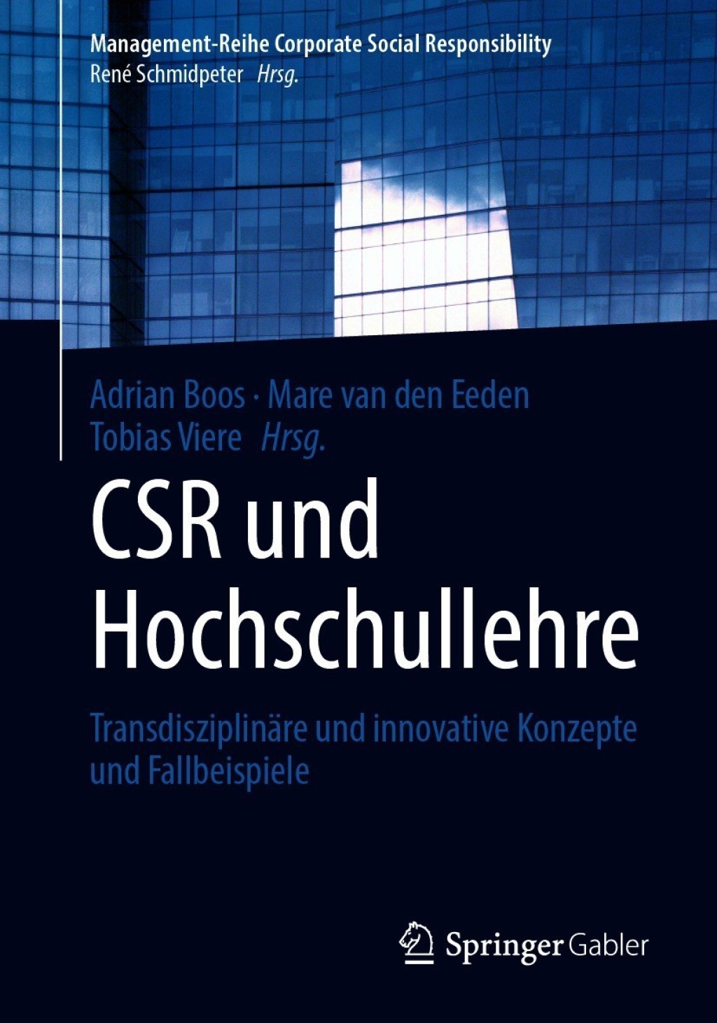 CSR und Hochschullehre TransdisziplinÃ¤re und innovative Konzepte und Fallbeispiele - (PDF/EPUB Version)
