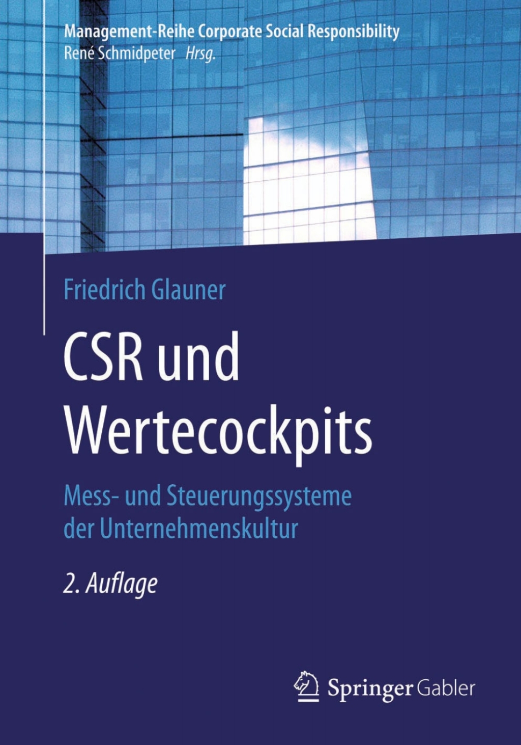 CSR und Wertecockpits Mess- und Steuerungssysteme der Unternehmenskultur 2nd Edition - (PDF/EPUB Version)