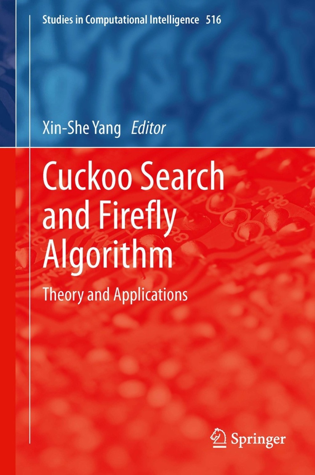 Cuckoo Search and Firefly Algorithm Theory and Applications â€“ PDF ...