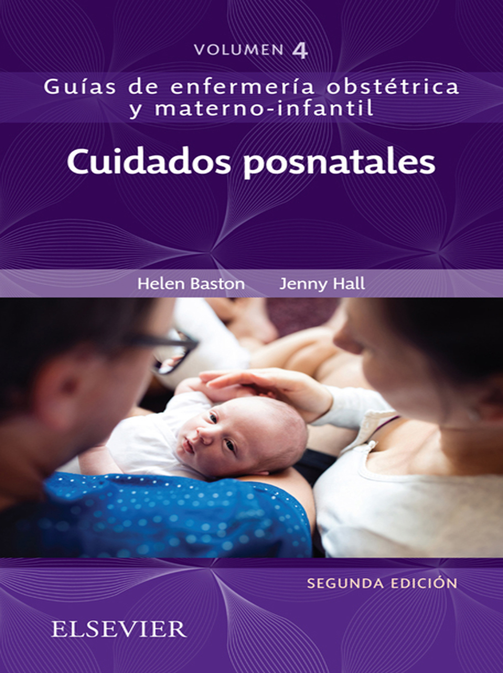 Cuidados posnatales GuÃ­as de enfermerÃ­a obstÃ©trica y materno-infantil 2nd Edition - (PDF/EPUB Version)