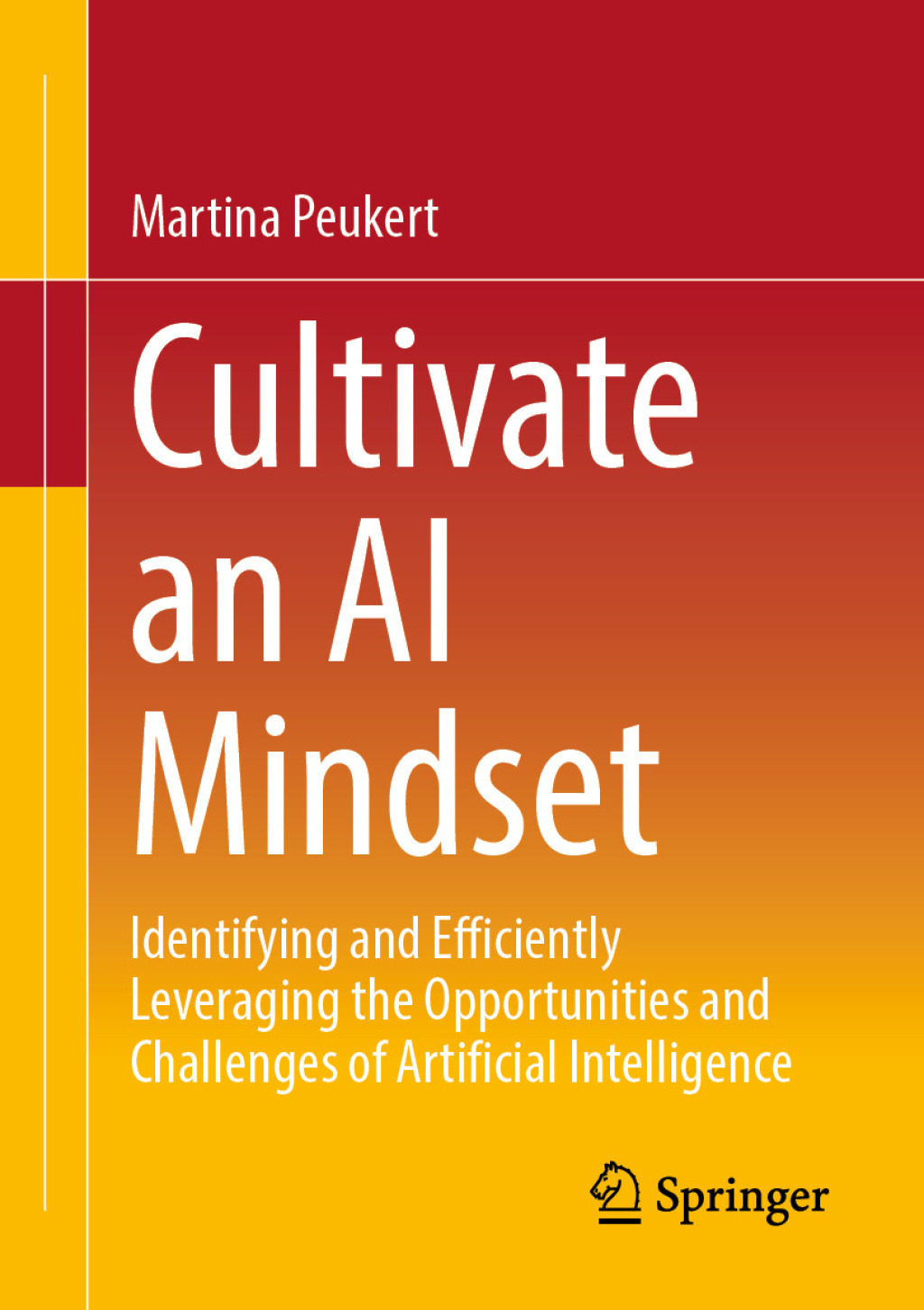 Cultivate an AI Mindset Identifying and Efficiently Leveraging the ...