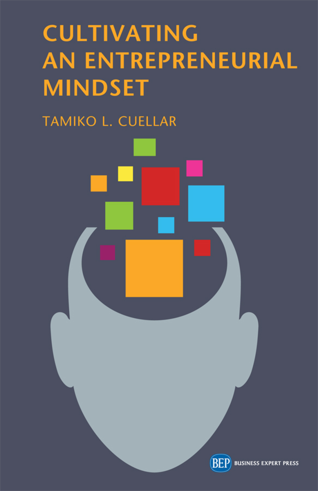 Cultivating an Entrepreneurial Mindset - (PDF/EPUB Version)