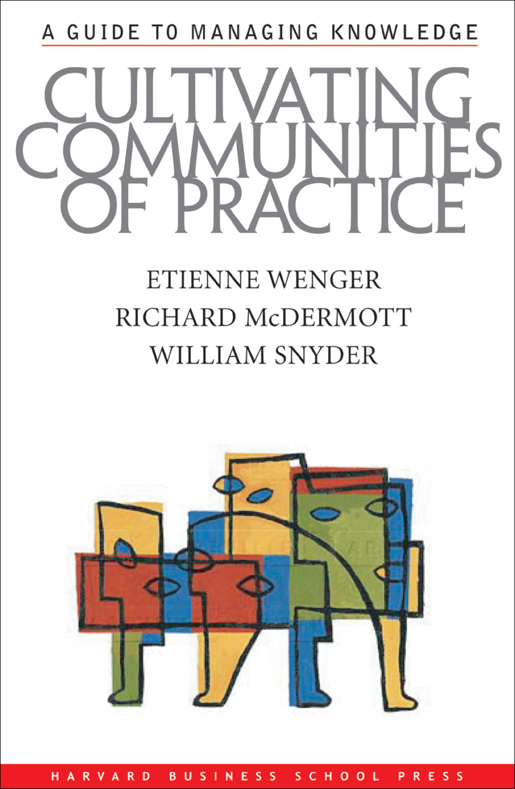 Cultivating Communities of Practice A Guide to Managing Knowledge  â€“ PDF/EPUB Version Downloadable