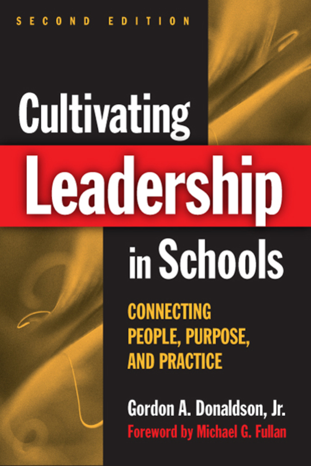 Cultivating Leadership in Schools: Connecting People, Purpose, and Practice 2nd Edition - (PDF/EPUB Version)