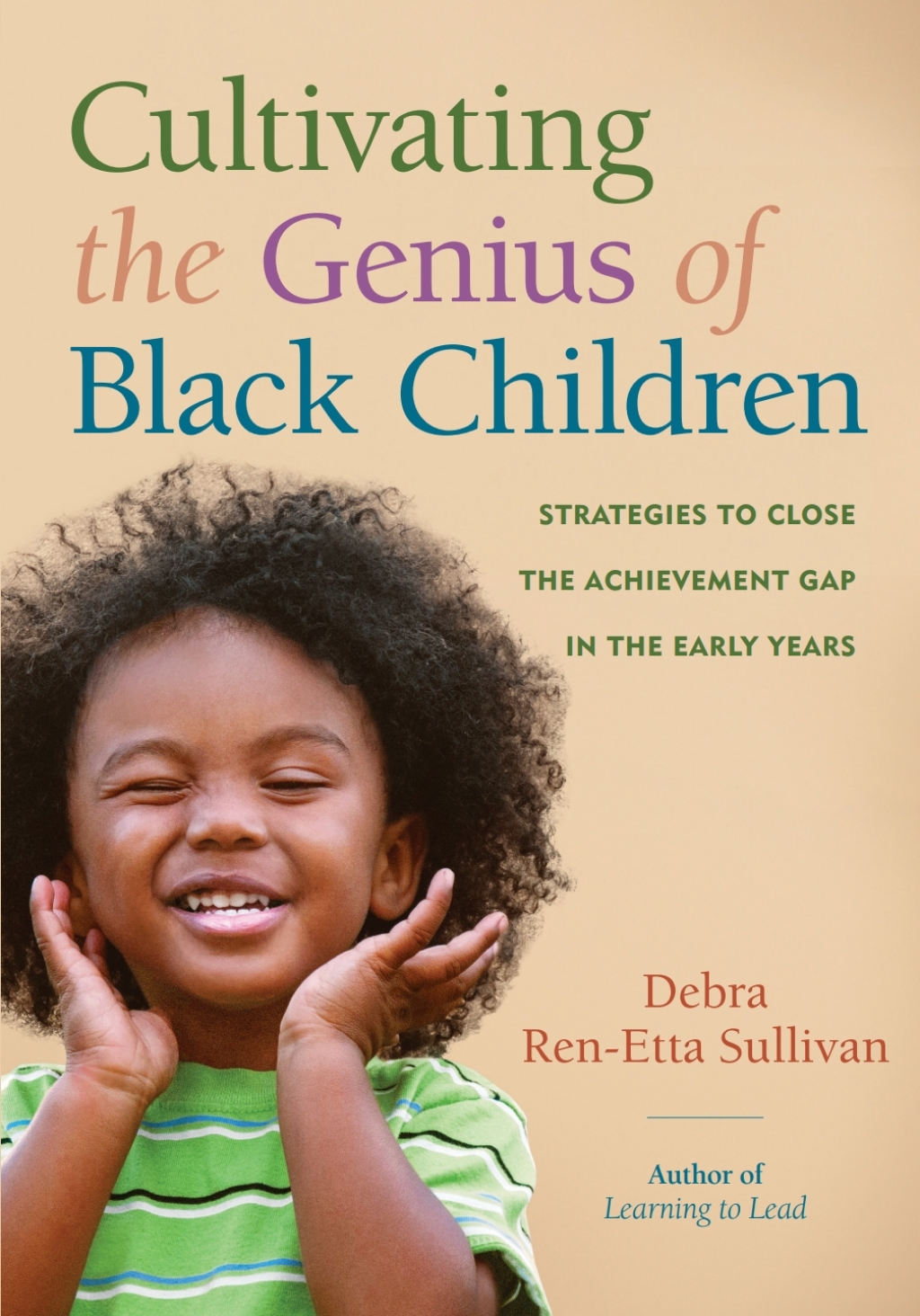 Cultivating the Genius of Black Children Strategies to Close the Achievement Gap in the Early Years - (PDF/EPUB Version)