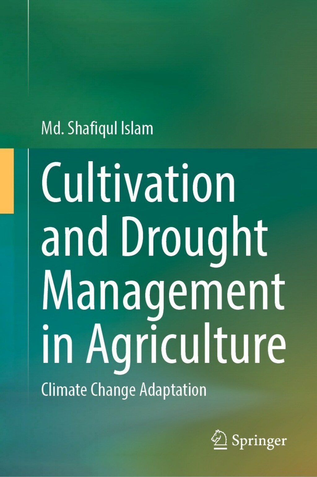 Cultivation and Drought Management in Agriculture Climate Change ...