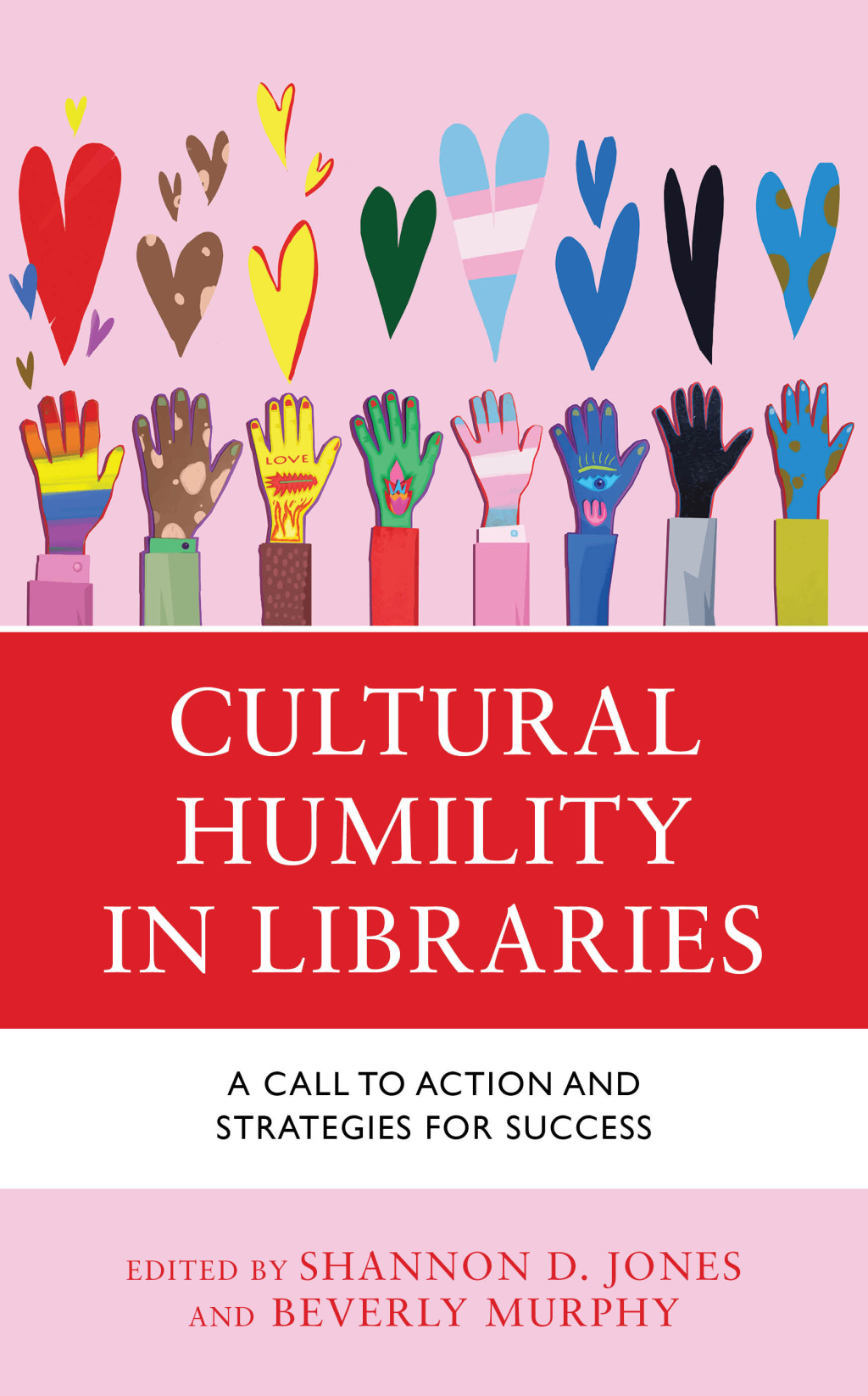 Cultural Humility in Libraries A Call to Action and Strategies for ...