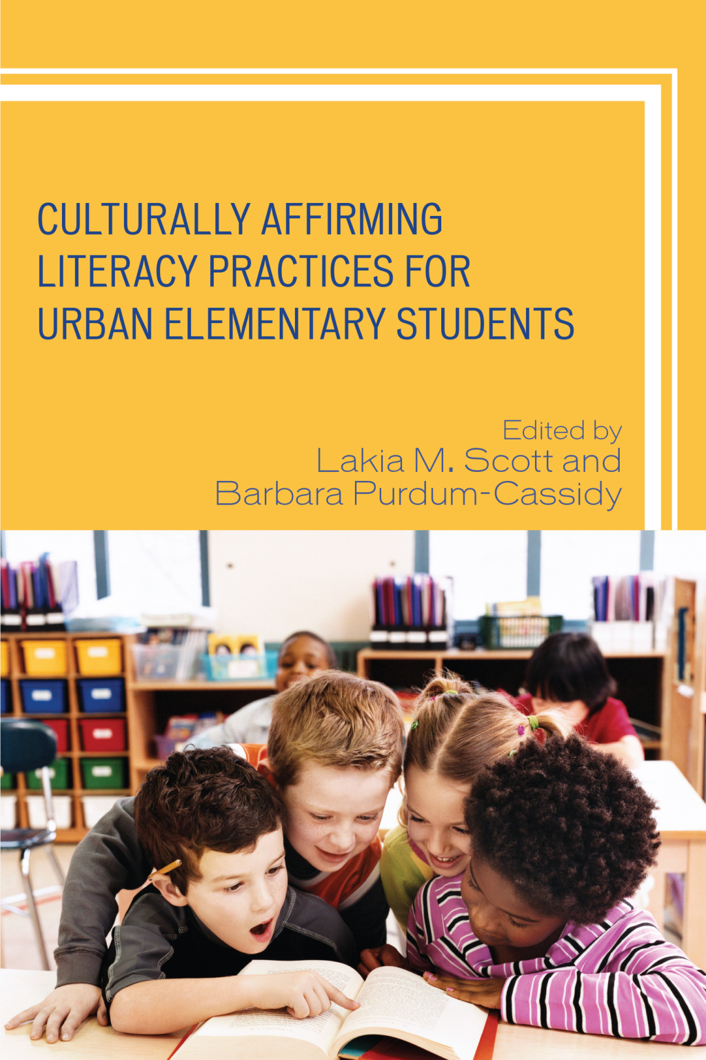 Culturally Affirming Literacy Practices for Urban Elementary Students - (PDF/EPUB Version)