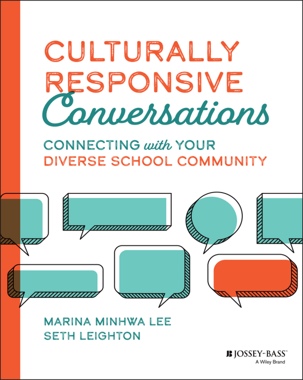Culturally Responsive Conversations Connecting with Your Diverse School Community 1st Edition - (PDF/EPUB Version)