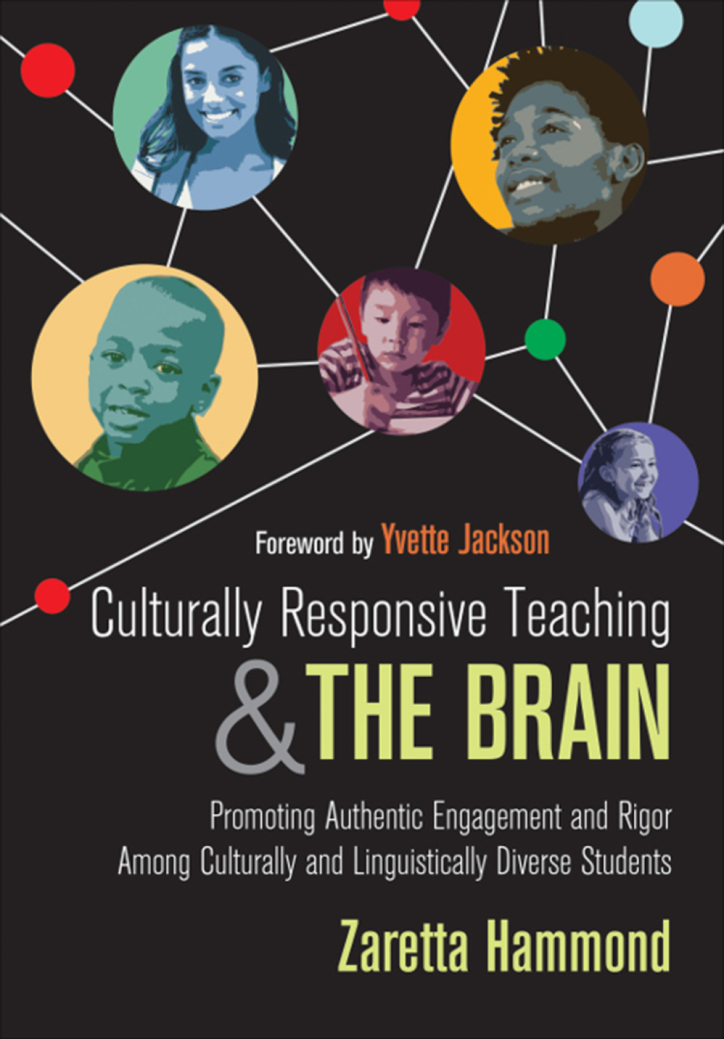 Culturally Responsive Teaching and The Brain Promoting Authentic Engagement and Rigor Among Culturally and Linguistically Diverse Students 1st Edition - (PDF/EPUB Version)