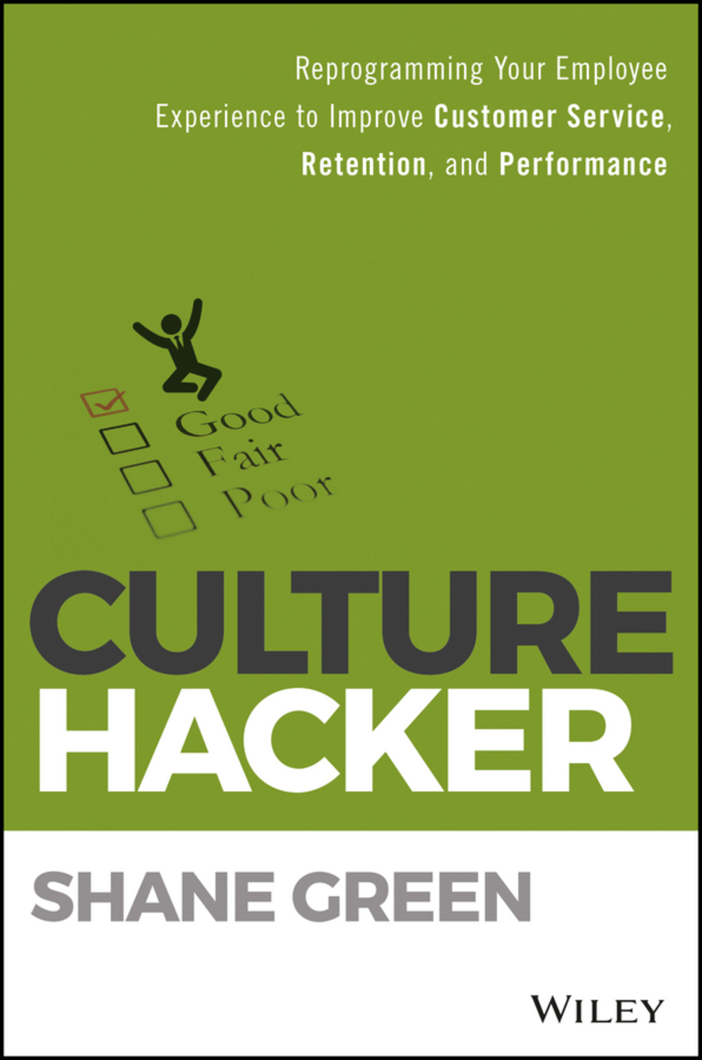 Culture Hacker: Reprogramming Your Employee Experience to Improve Customer Service, Retention, and Performance 1st Edition - (PDF/EPUB Version)