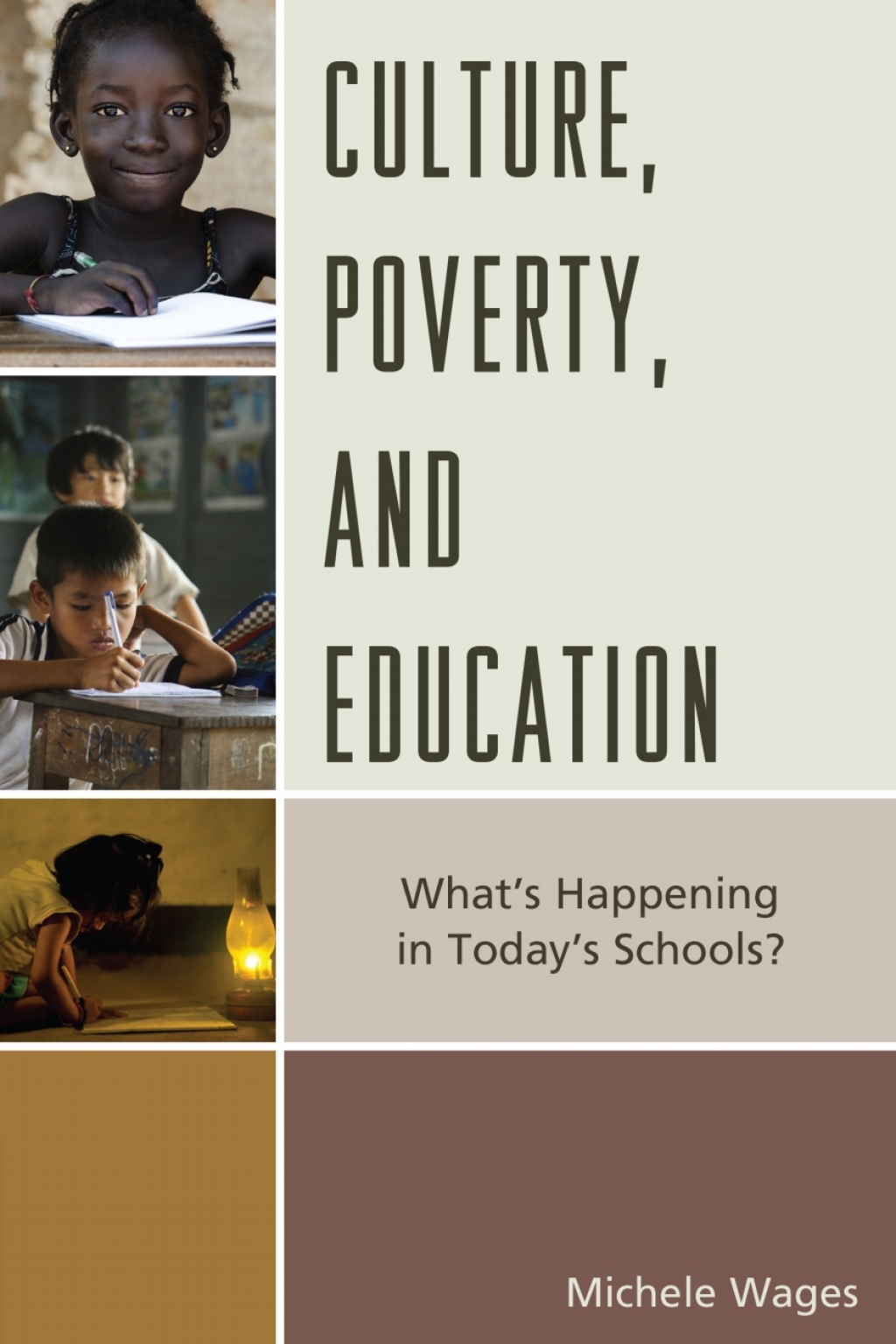 Culture, Poverty, and Education What's Happening in Today's Schools? - (PDF/EPUB Version)