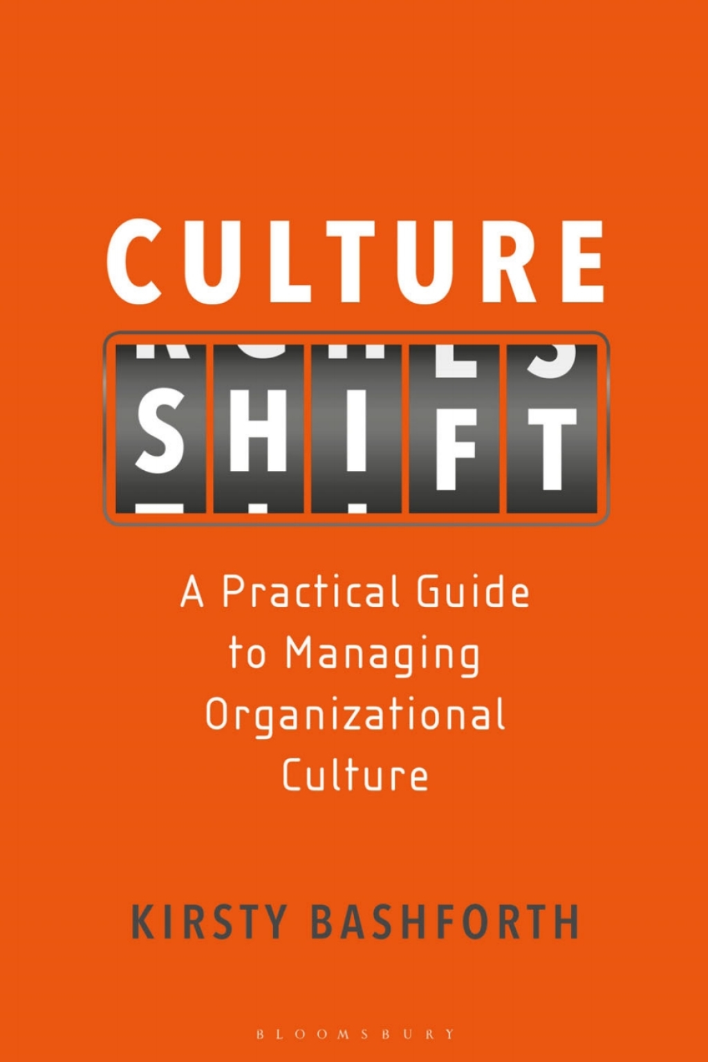 Culture Shift A Practical Guide to Managing Organizational Culture 1st Edition - (PDF/EPUB Version)