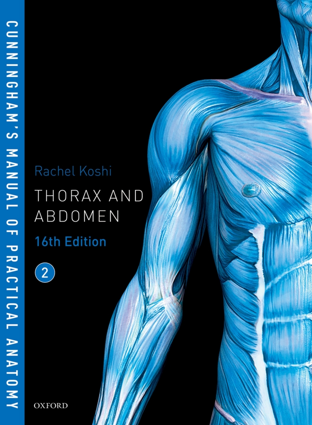 Cunningham’s Manual of Practical Anatomy VOL 2 Thorax and Abdomen 16th ...