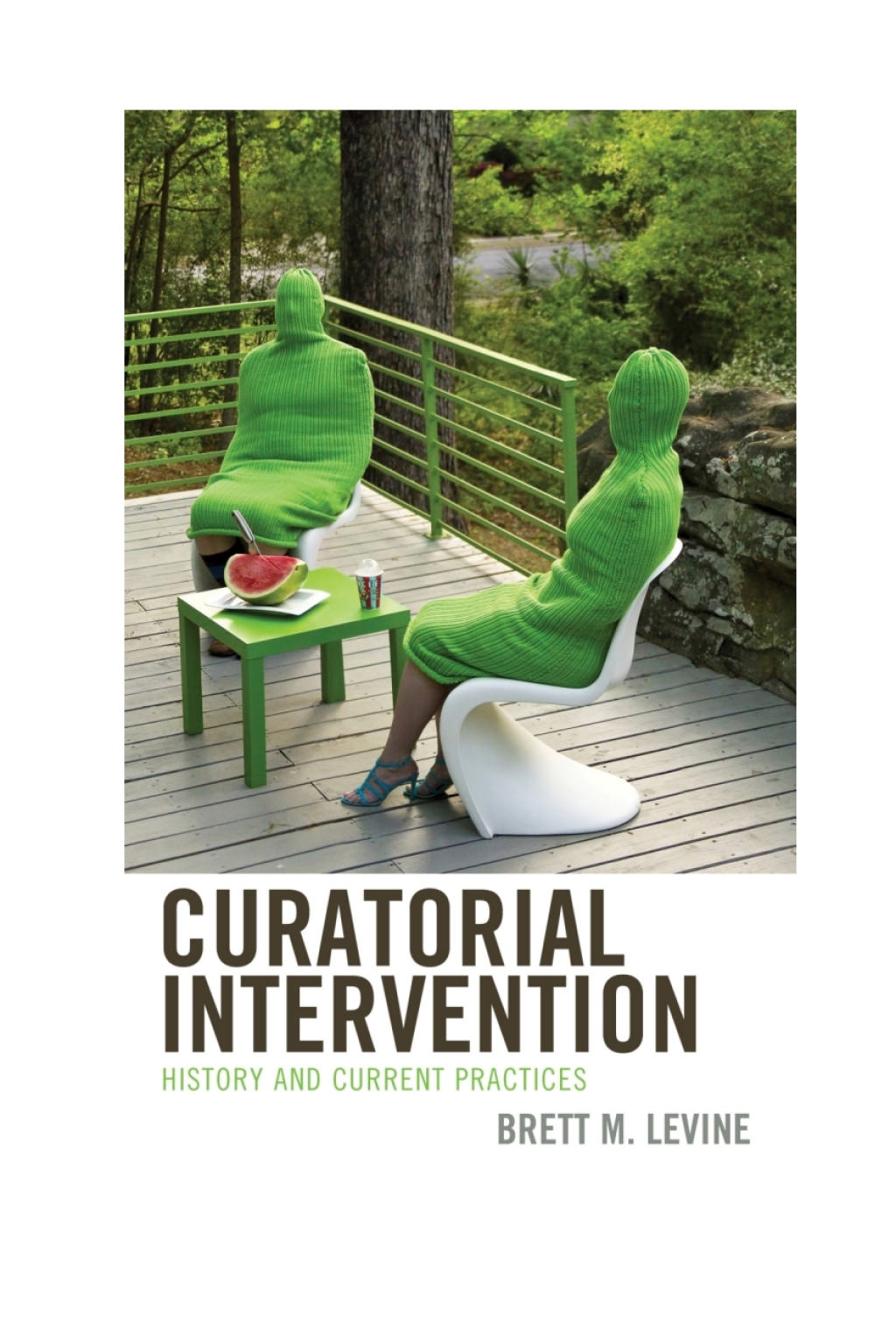 Curatorial Practice Curatorial Intervention History and Current Practices 1st Edition â ...