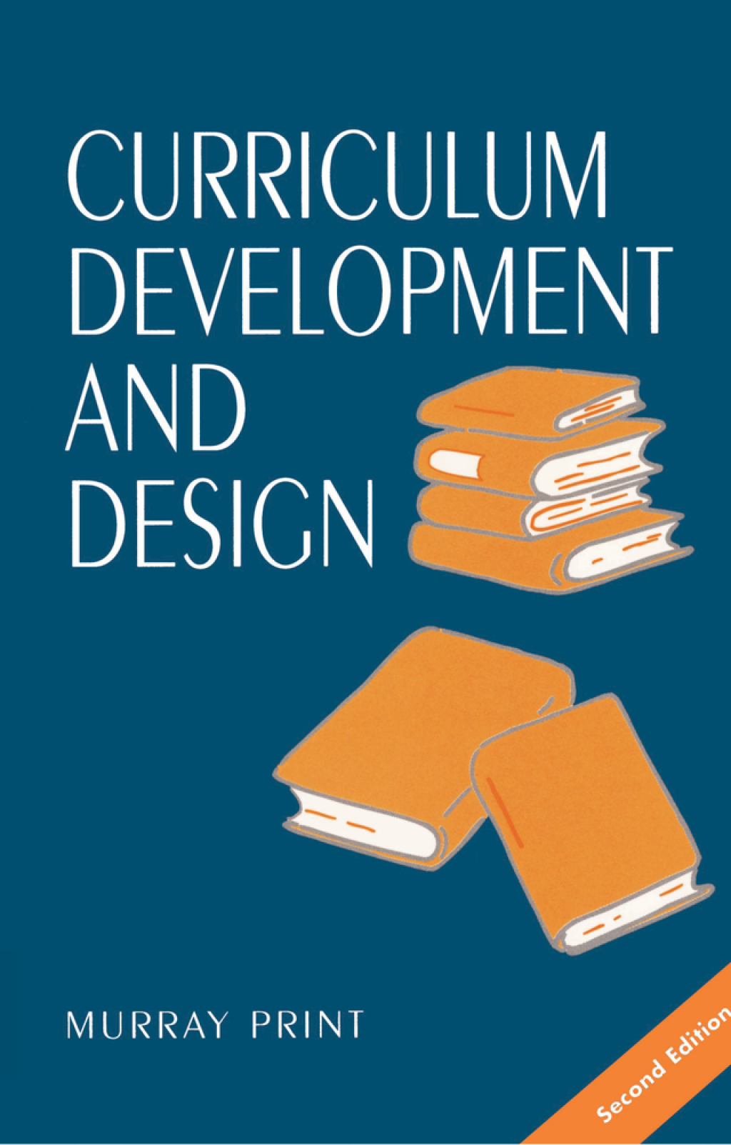 Curriculum Development and Design 2nd Edition - (PDF/EPUB Version)