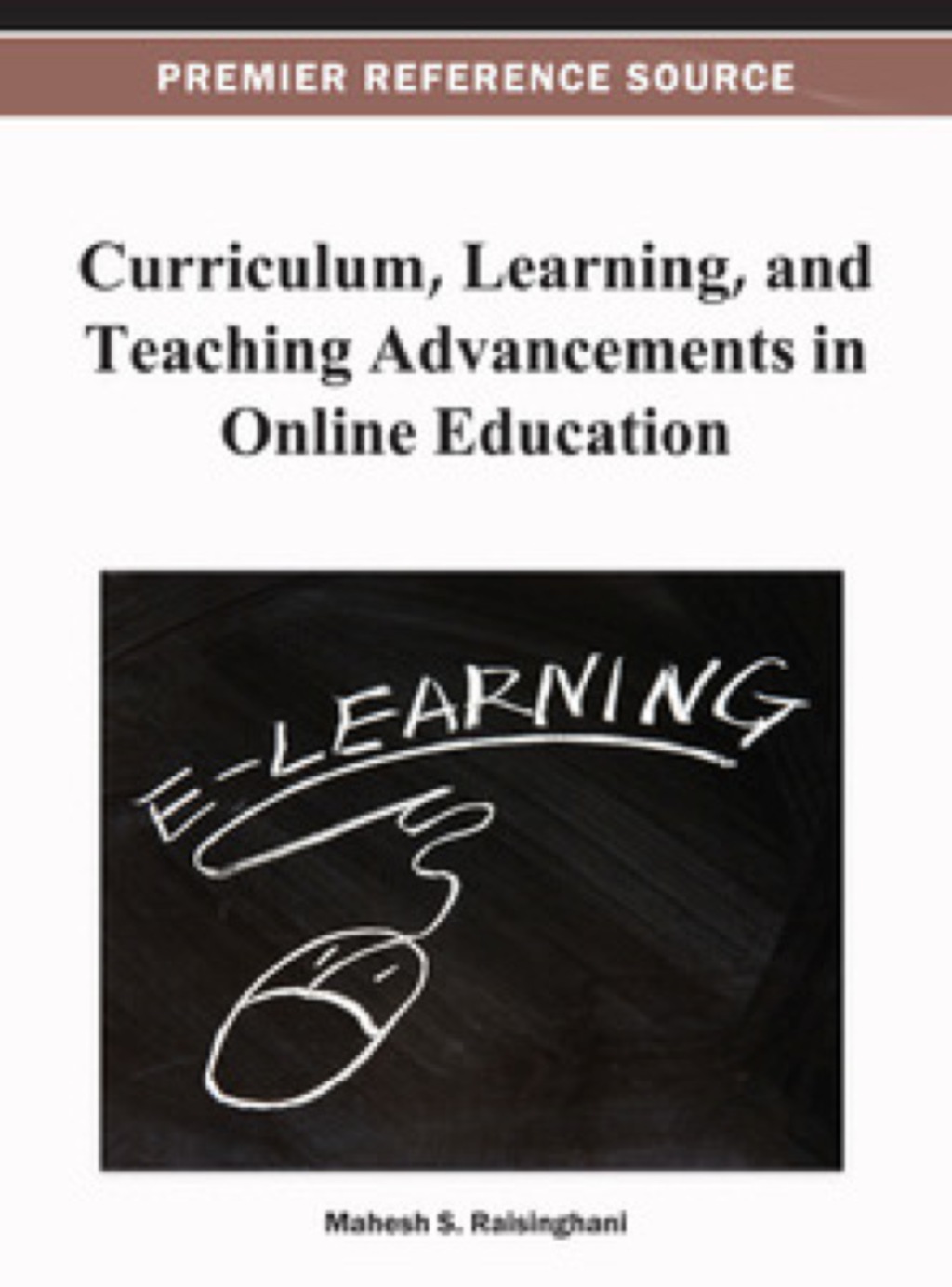 Curriculum, Learning, and Teaching Advancements in Online Education â ...