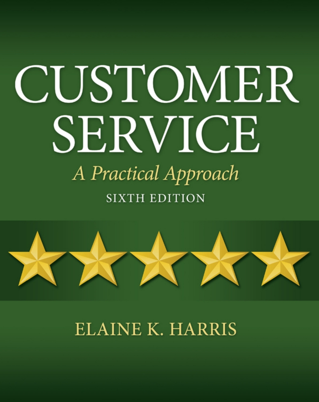 Customer Service: A Practical Approach (Pearson+) 6th Edition â€“ PDF/EPUB Version Downloadable