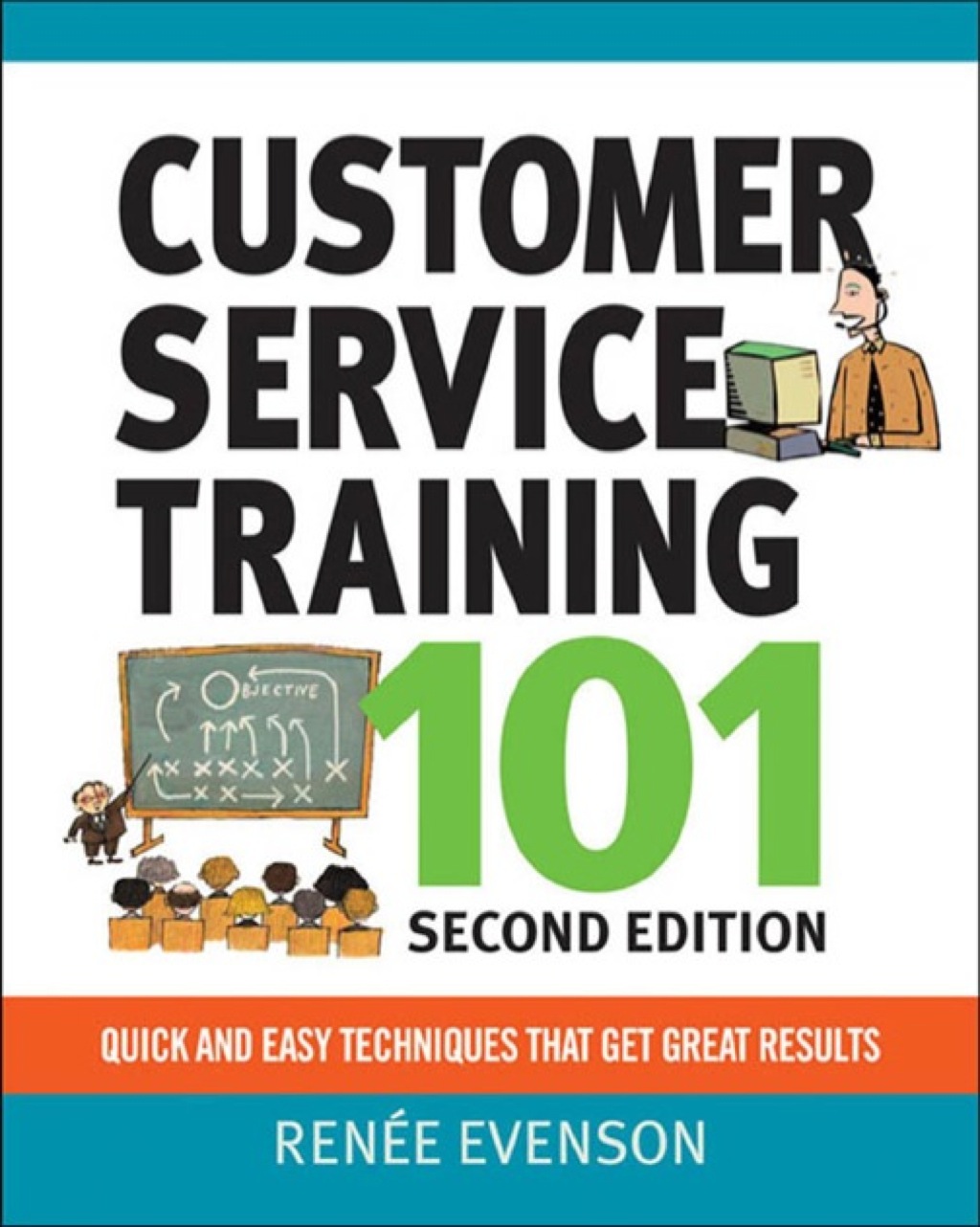 Customer Service Training 101 2nd Edition - (PDF/EPUB Version)