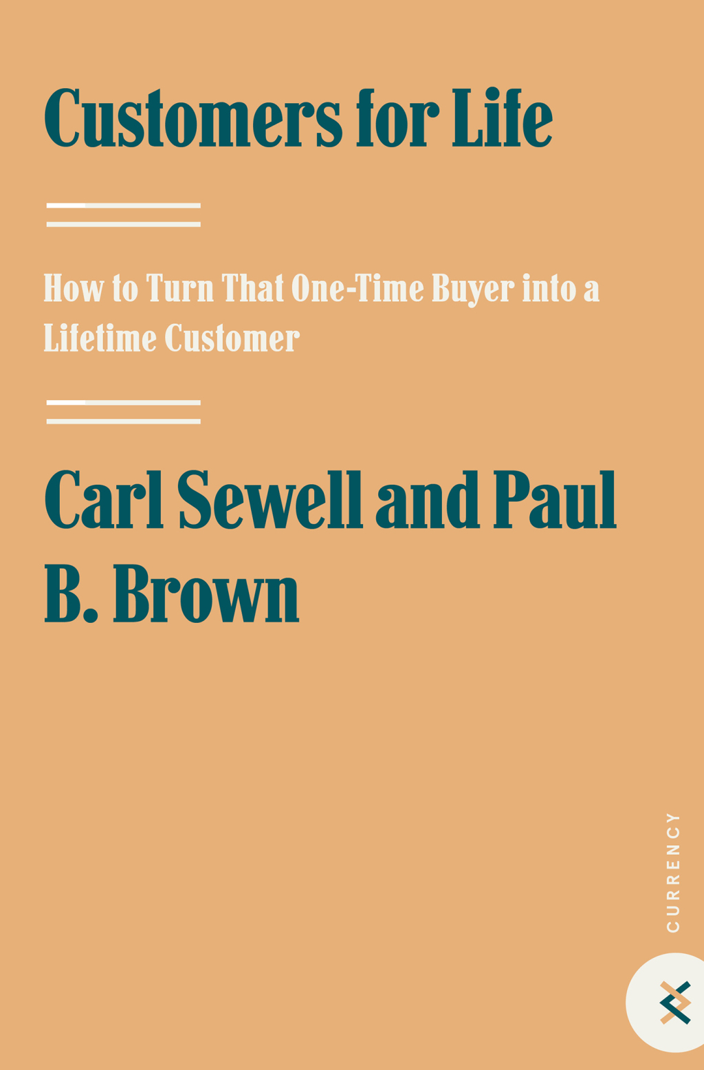 Customers for Life How to Turn That One-Time Buyer Into a Lifetime Customer - (PDF/EPUB Version)