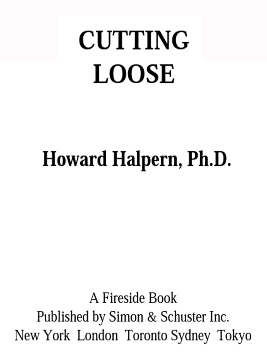 Cutting Loose An Adult's Guide to Coming to Terms with Your Parents - (PDF/EPUB Version)