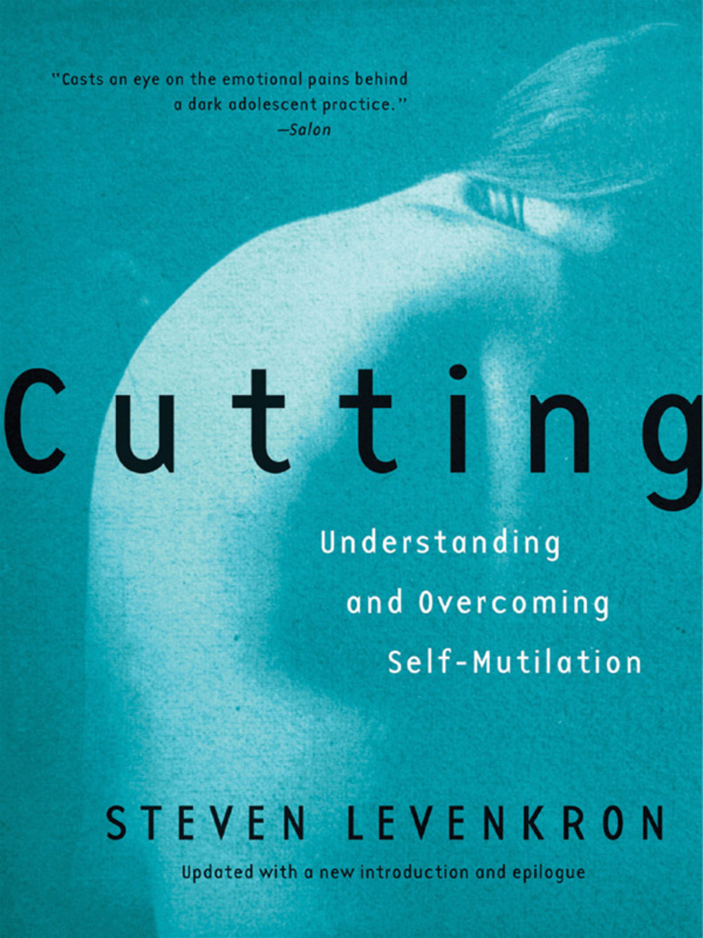 Cutting: Understanding and Overcoming Self-Mutilation - (PDF/EPUB Version)