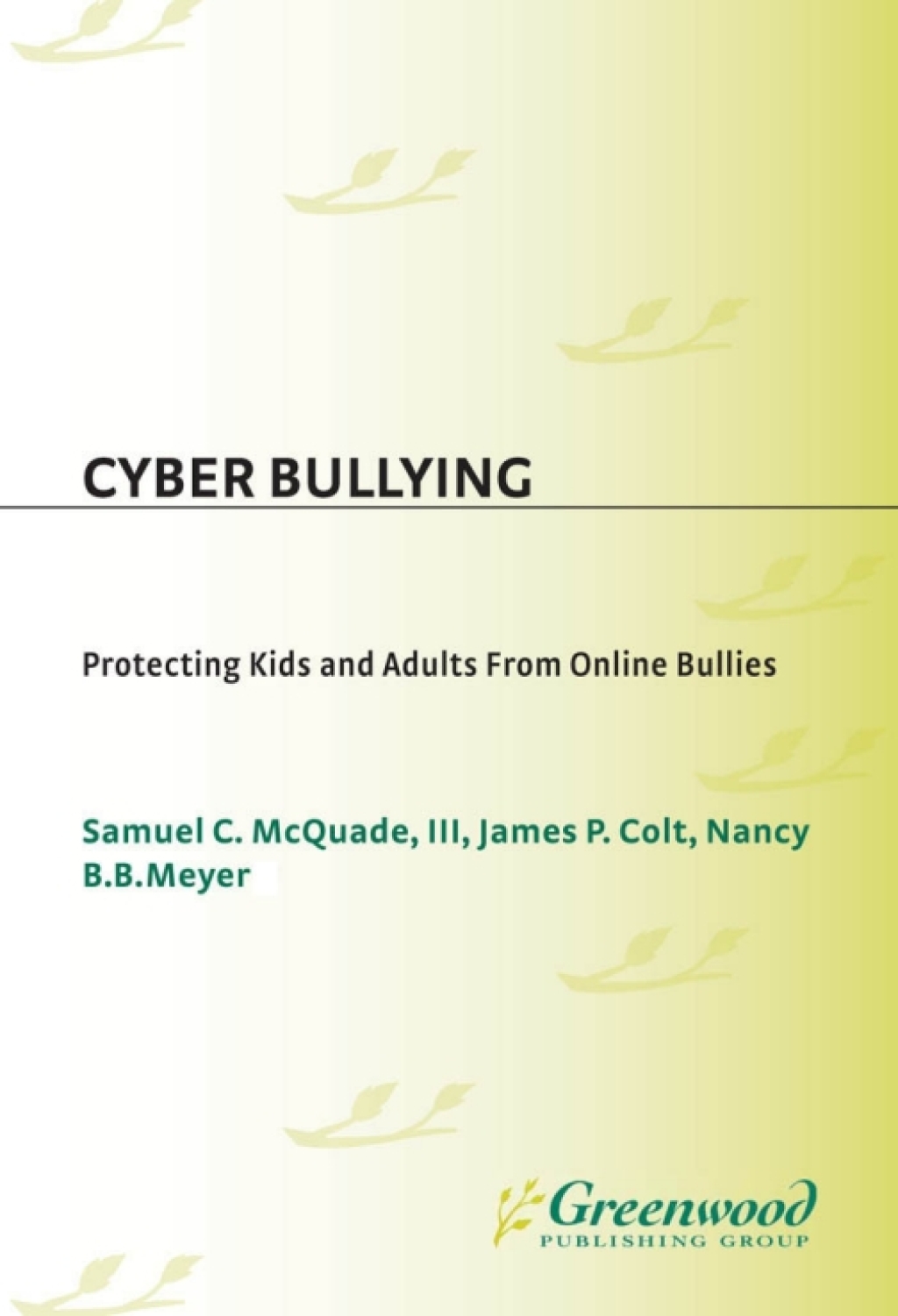 Cyber Bullying Protecting Kids and Adults from Online Bullies 1st ...