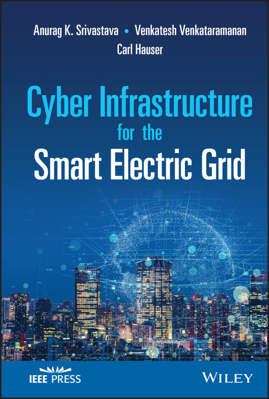 Cyber Infrastructure for the Smart Electric Grid 1st Edition â€“ PDF ...