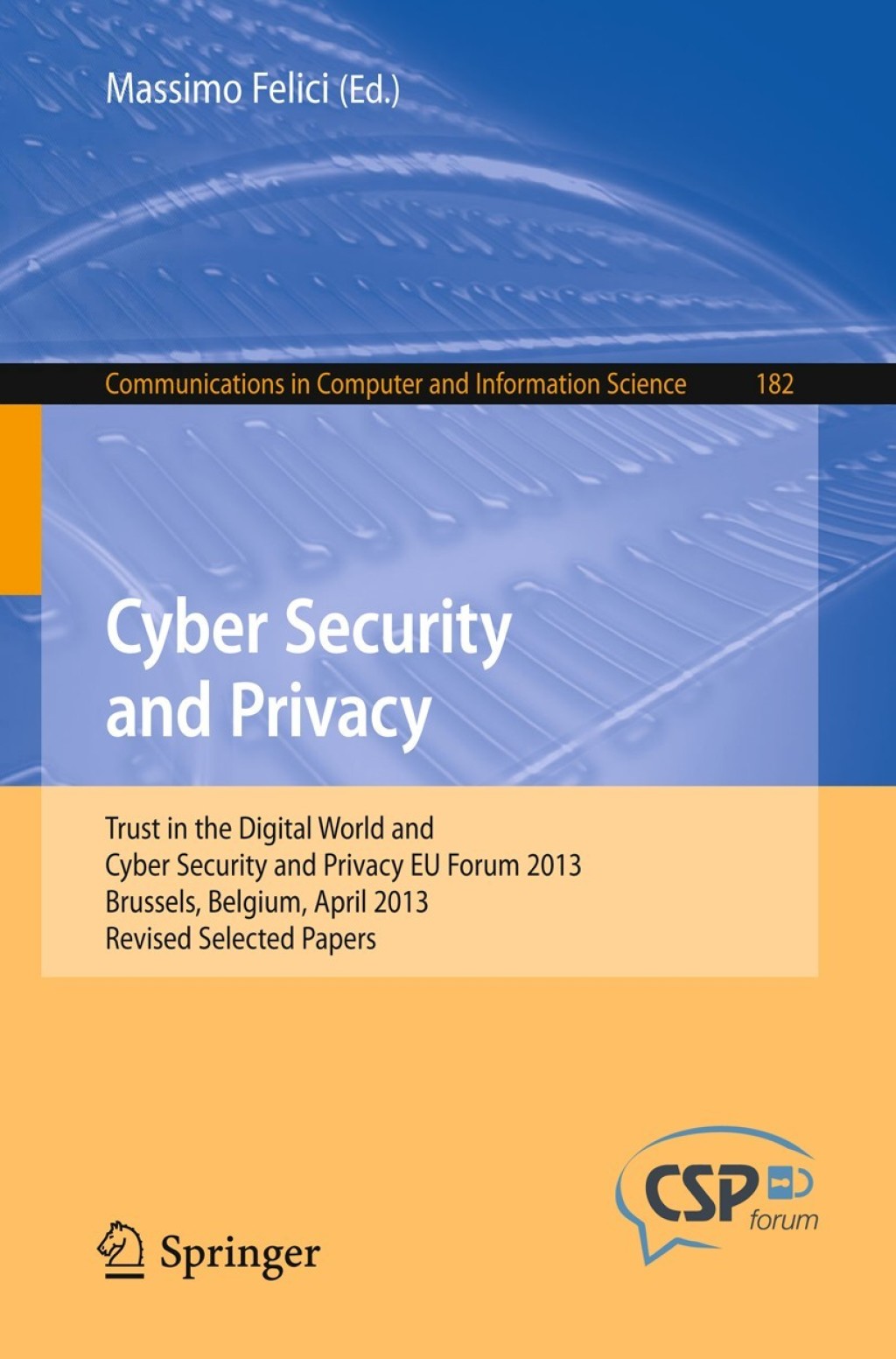 Cyber Security and Privacy Trust in the Digital World and Cyber ...