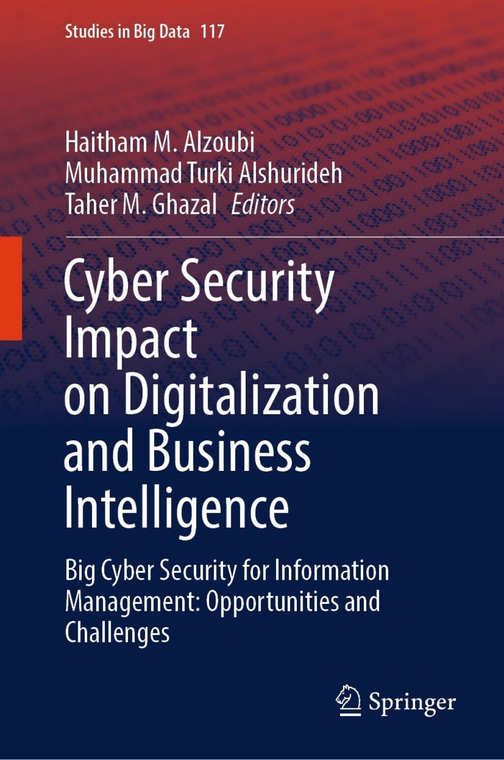 Cyber Security Impact on Digitalization and Business Intelligence Big ...