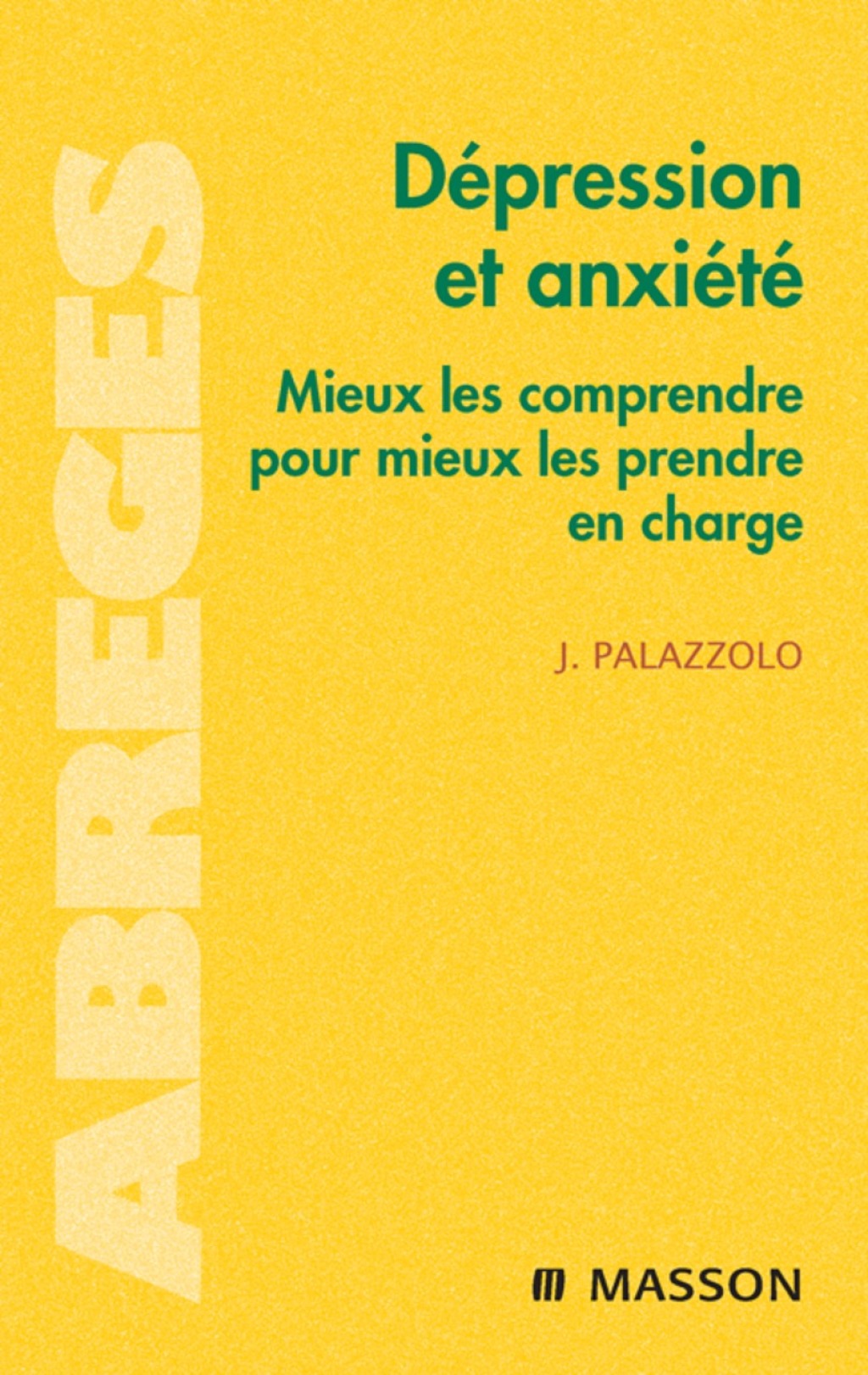 DÃ©pression et anxiÃ©tÃ© Mieux les comprendre pour mieux les prendre en charge - (PDF/EPUB Version)