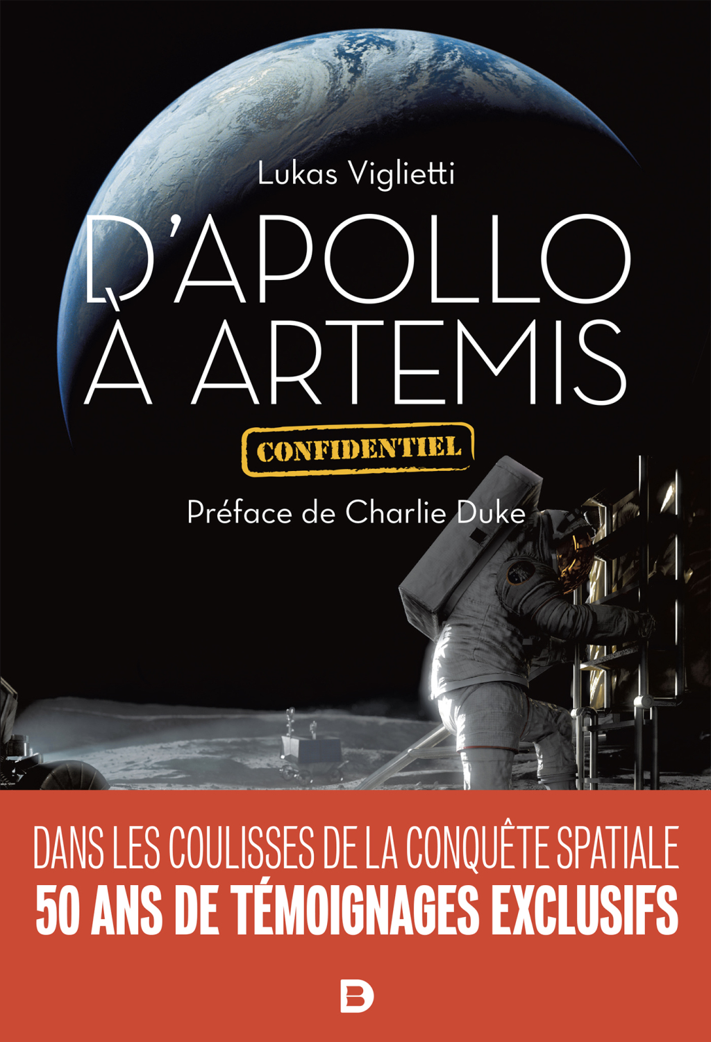 D Apollo Ã  Artemis : Dans les coulisses de la conquÃªte spatiale Dans les coulisses de la conquÃªte spatiale. 50 ans de tÃ©moignages exclusifs 2nd Edition - (PDF/EPUB Version)